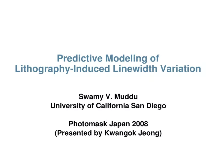 predictive modeling of lithography induced linewidth variation