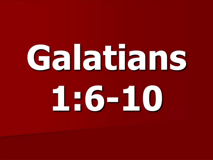 galatians 1 6 10