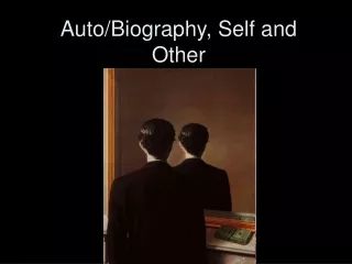 Auto/Biography, Self and Other