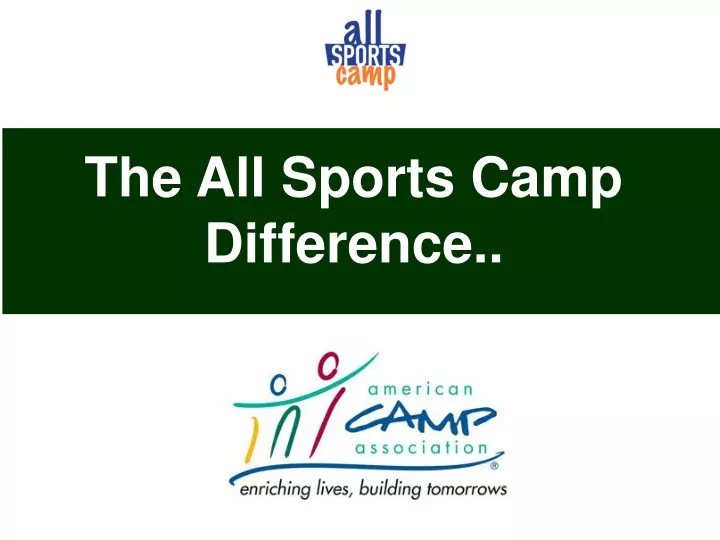 the all sports camp difference