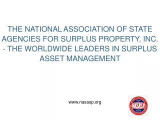 THE NATIONAL ASSOCIATION OF STATE AGENCIES FOR SURPLUS PROPERTY, INC.