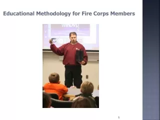Educational Methodology for Fire Corps Members