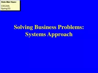 Solving Business Problems: Systems Approach