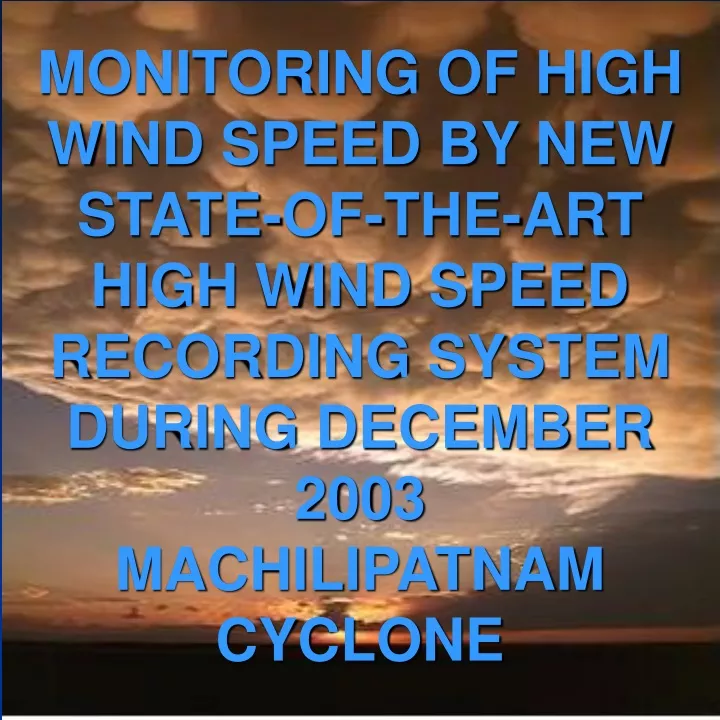 monitoring of high wind speed by new state