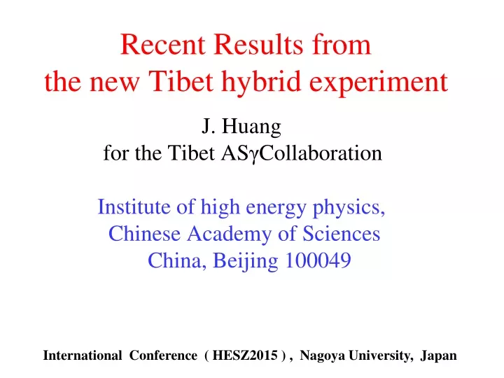 recent results from the new tibet hybrid experiment