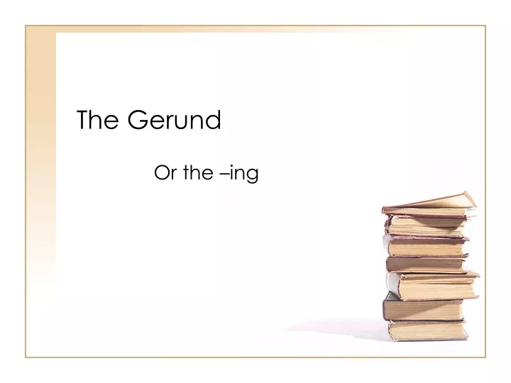 the gerund