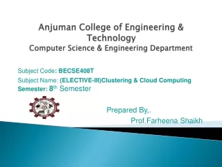 Anjuman  College of Engineering &amp; Technology Computer Science &amp; Engineering Department