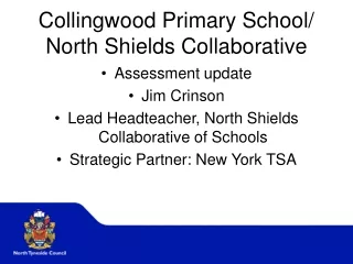 Collingwood Primary School/ North Shields Collaborative