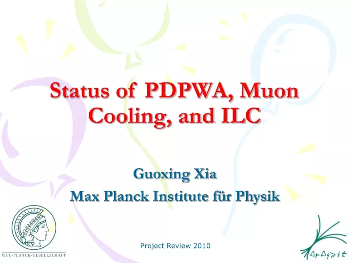 status of pdpwa muon cooling and ilc