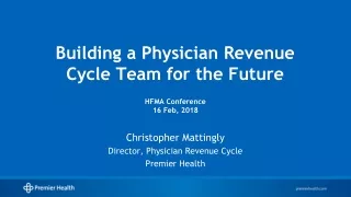 Building a Physician Revenue Cycle Team for the Future