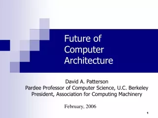 Future of  Computer  Architecture