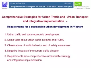 Comprehensive Strategies for Urban Traffic and  Urban Transport and integrative Implementation  –