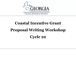 Coastal Incentive Grant Proposal Writing Workshop Cycle 22