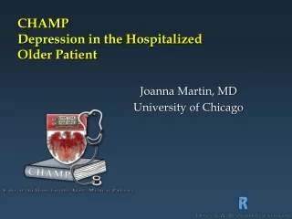 CHAMP Depression in the Hospitalized  Older Patient