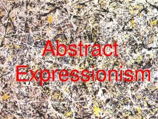 Abstract  Expressionism