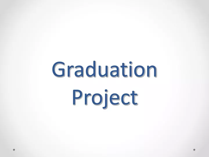 graduation project