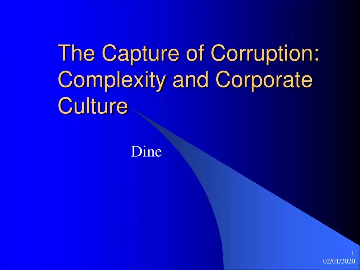 the capture of corruption complexity and corporate culture