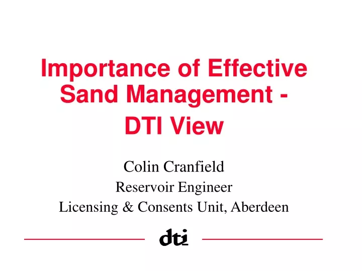 importance of effective sand management dti view