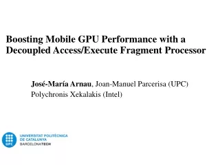 Boosting Mobile GPU Performance with a Decoupled Access/Execute Fragment Processor
