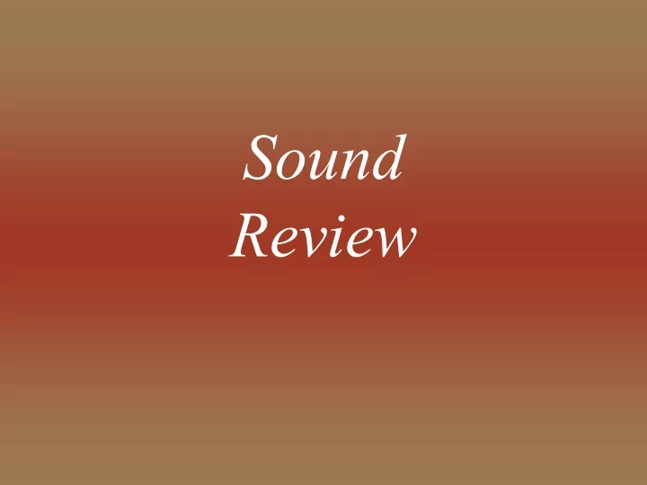 sound review