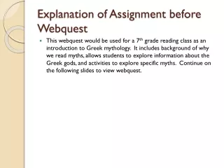 Explanation of Assignment before  Webquest