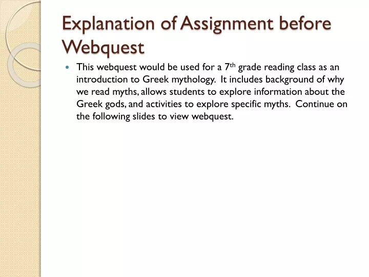 explanation of assignment before webquest