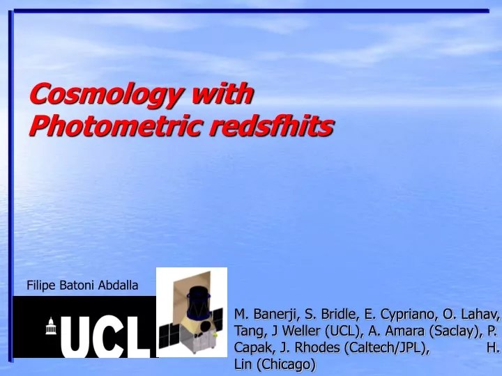 cosmology with photometric redsfhits