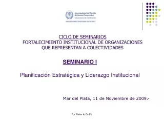 CICLO DE SEMINARIOS FORTALECIMIENTO INSTITUCIONAL DE ORGANIZACIONES