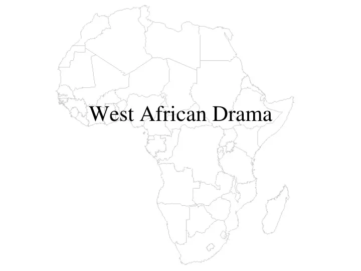 west african drama