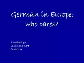 German  in Europe: who cares?