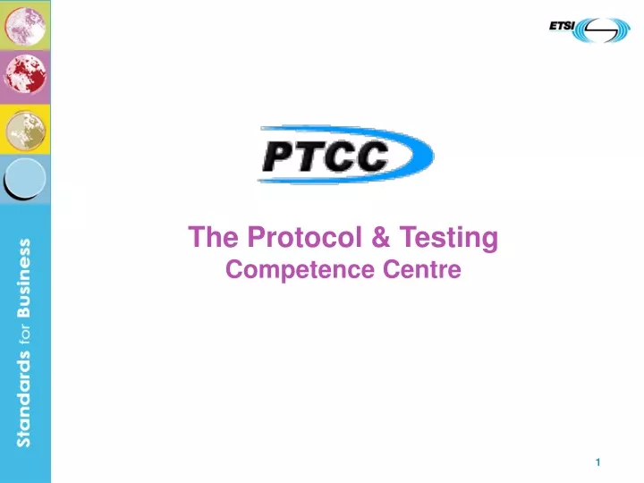 the protocol testing competence centre
