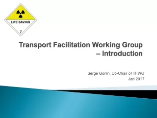 Transport Facilitation Working Group – Introduction