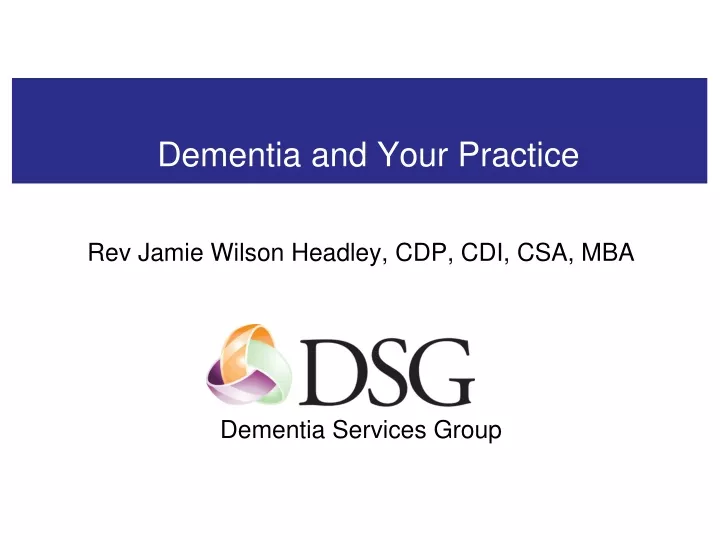 dementia and your practice