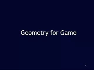 Geometry for Game