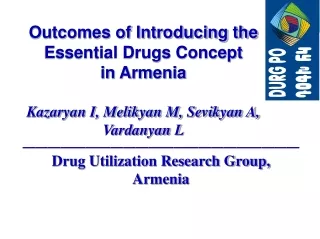 Outcomes of Introducing the Essential Drugs Concept  in Armenia