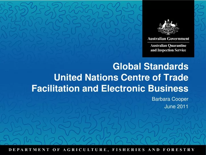 global standards united nations centre of trade facilitation and electronic business