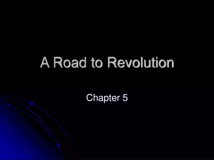 a road to revolution