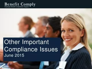 Other Important Compliance Issues June 2015