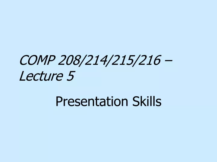 comp 208 214 215 216 lecture 5