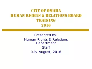 City of Omaha  Human Rights &amp; Relations Board Training 2016