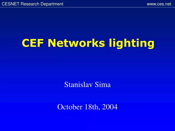 cef networks lighting