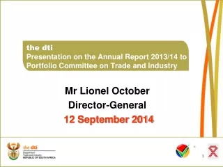 the dti Presentation on the Annual Report 2013/14 to the Portfolio Committee on Trade and Industry