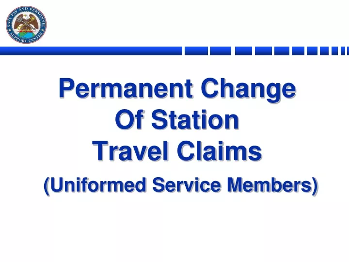 permanent change of station travel claims uniformed service members