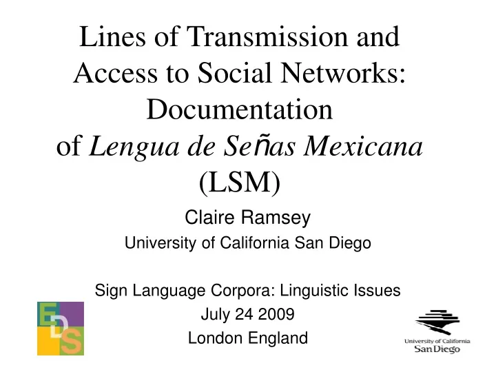 lines of transmission and access to social networks documentation of lengua de se as mexicana lsm