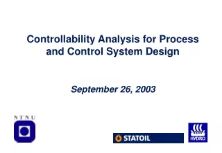 Controllability Analysis for Process and Control System Design