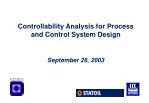 Controllability Analysis for Process and Control System Design