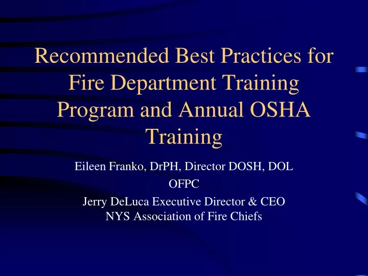 recommended best practices for fire department training program and annual osha training
