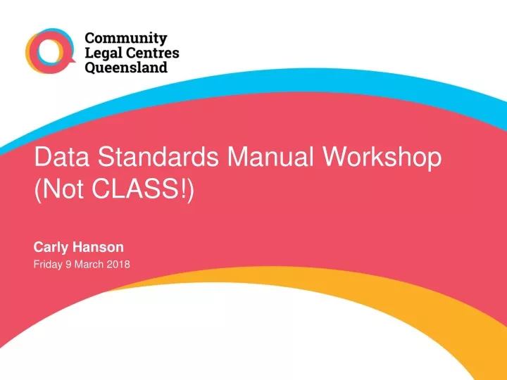 data standards manual workshop not class