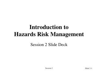 Introduction to  Hazards Risk Management
