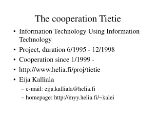The cooperation Tietie
